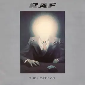 R.A.F. - The Heat's On