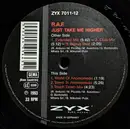 12inch Vinyl Single - R.A.F. - Just Take Me Higher