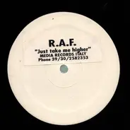 R.A.F. - Take Me Higher