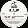 12'' - R.A.W - Feelin (Gal A Fuss) / Zero