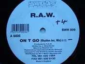R.A.W - On T Go