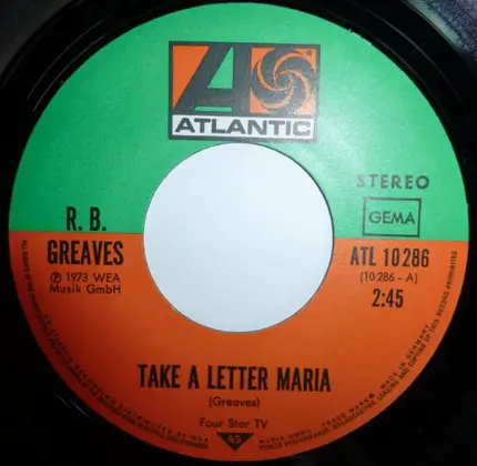 R.B. Greaves / Sam & Dave - Take A Letter Maria / Soul Man