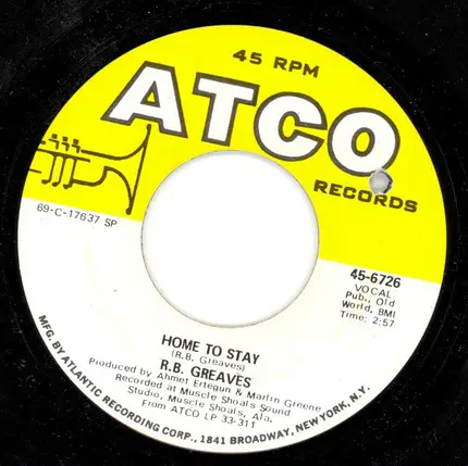 R.B. Greaves - Always Something There To Remind Me / Home To  Stay