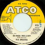 R.B. Greaves - Always Something There To Remind Me / Oh When I Was A Boy