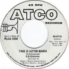 7inch Vinyl Single - R.B. Greaves - Take A Letter Maria - promo