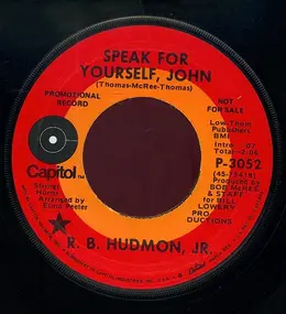 R. B. Hudmon - Speak For Yourself, John