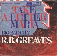 R.B. Greaves - Take A Letter Maria / (Your Love Keeps Lifting Me) Higher and Higher