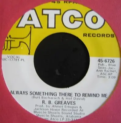R.B. Greaves - Always Something There To Remind Me