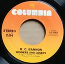 7inch Vinyl Single - R.C. Bannon - Winners And Losers / Cheatin' On Him, Lovin' On Me