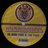 12'' - R.E.D.B.O.N.E. - No More Part II 'The Truth' / Redbone