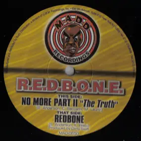 Redbone - No More Part II 'The Truth' / Redbone
