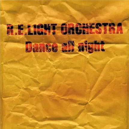 R.E.Light Orchestra - Dance All Night