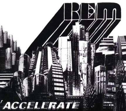 R.E.M. - Accelerate