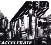 CD - R.E.M. - Accelerate