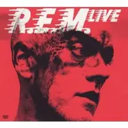 R.E.M. - R.E.M. Live