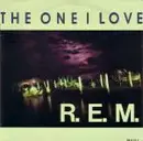 7'' - R.E.M. - The One I Love