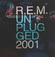 R.E.M. - Unplugged 2001