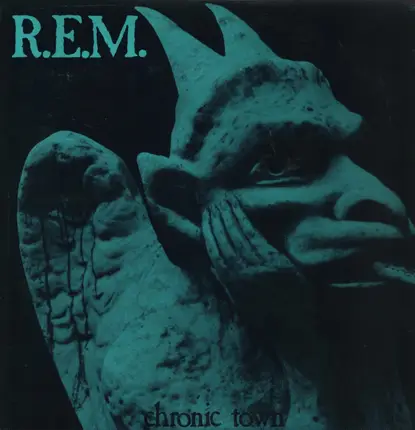 R.E.M. - Chronic Town