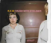 CD Single - R.E.M. - Crush With Eyeliner - Digipak