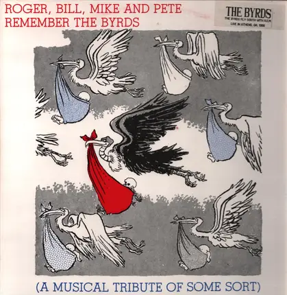 R.E.M. - Roger, Bill, Mike & Pete Remember The Byrds
