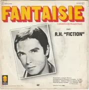 7inch Vinyl Single - R.H. Fiction - Fantaisie