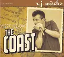 CD - R.J. Mischo - Meet Me On The Coast - Digipak