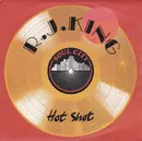 7inch Vinyl Single - R.J. King - Hot Shot