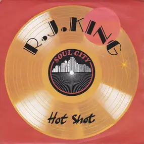 R.J. King - Hot Shot