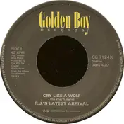 R.J.'s Latest Arrival - Cry like a wolf