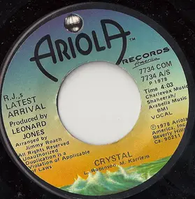 R.J.'s Latest Arrival - Crystal