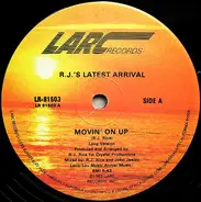 R.J.'s Latest Arrival - Movin' On Up