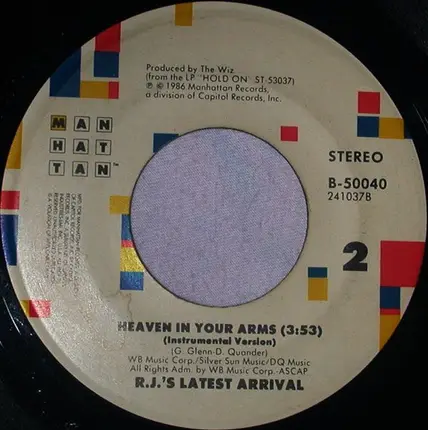 R.J.'s Latest Arrival - Heaven In Your Arms