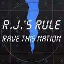 12inch Vinyl Single - R.J.'s Rule - Rave This Nation