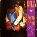 12'' - R. Kelly - Bump N' Grind