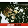 CD Single - R. Kelly - Ignition - Remix