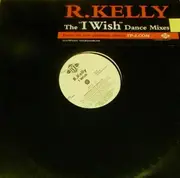 12'' - R.Kelly - I Wish (Dance Mixes) - Promo