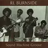 Double LP - R.L. Burnside - Sound Machine Groove - 180gr