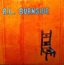 LP - R.L. Burnside - Wish I Was In Heaven Sitting Down