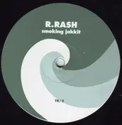 r. rash - Smoking Jakkit