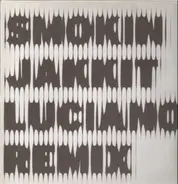 R. Rash - Smokin Jacket ( Luciano Rmx )