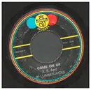 7inch Vinyl Single - R.S. And D' Lumberjacks - Come On Up / Lonely Too Long