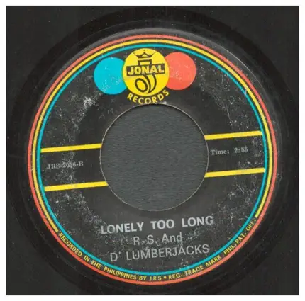 R.S. And D' Lumberjacks - Come On Up / Lonely Too Long