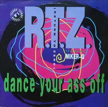 R.T.Z. Featuring MC Miker G - Dance Your Ass Off