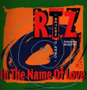 12inch Vinyl Single - R.T.Z. Featuring Mistri - In The Name Of Love