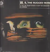 RA The Rugged Man, R.A. The Rugged Man - Till My Heart Stops / Flipside
