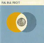 ra ra riot - The Rhumb Line
