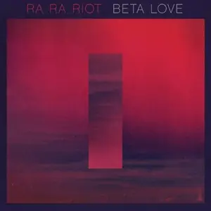 Ra Ra Riot - Beta Love (LP)