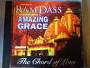 CD - Ram Dass / Amazing Grace - The Chord Of Love