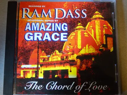 Ram Dass / Amazing Grace - The Chord of Love
