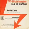 7inch Vinyl Single - Ram Inn Junction - Kwela Kwela / Junction Blues